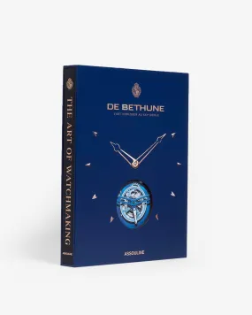 De Bethune: The Art of Watchmaking